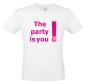 Preview: T-Shirt ° The party is you!
