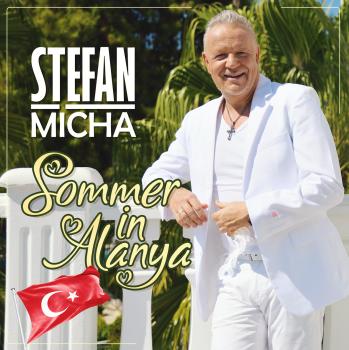 Stefan Micha: Sommer in Alanya