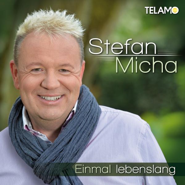 Stefan Micha: Einmal Lebenslang